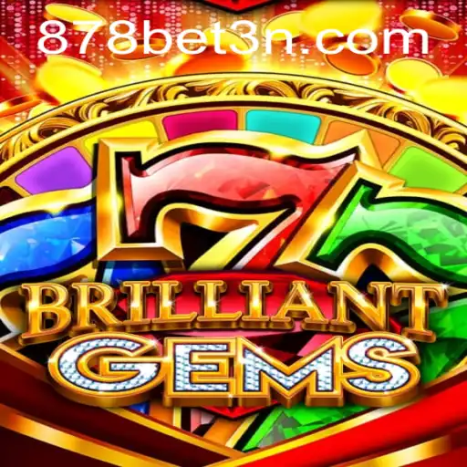 Explorando o Fascinante Mundo de BrilliantGems e a Conexão com 878bet