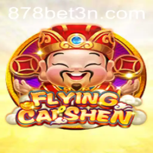 Descubra a Excitante Aventura de FlyingCaiShen no 878bet